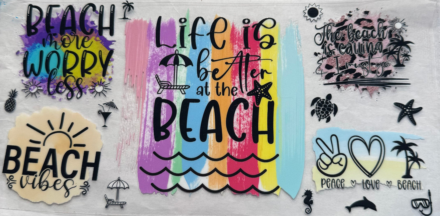 uvdtf transfer wrap life is better at the beach