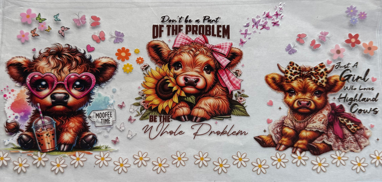 uvdtf transfer wrap highland cow whole problem