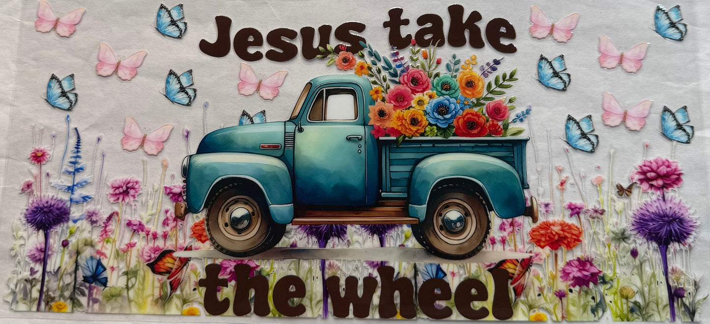 uvdtf transfer wrap Jesus take the wheel old truck. Floral