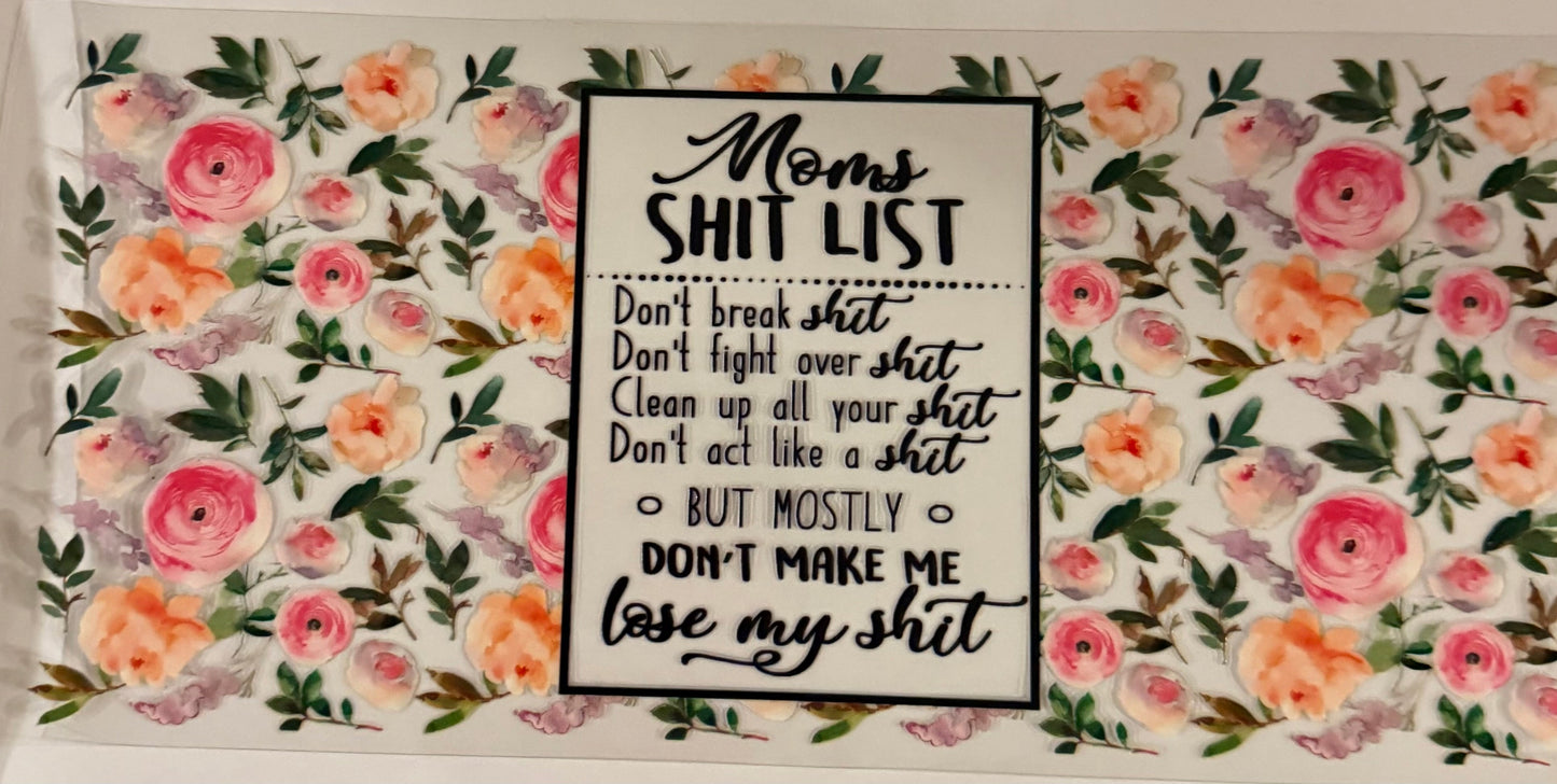uvdtf transfer wrap moms shit list with floral