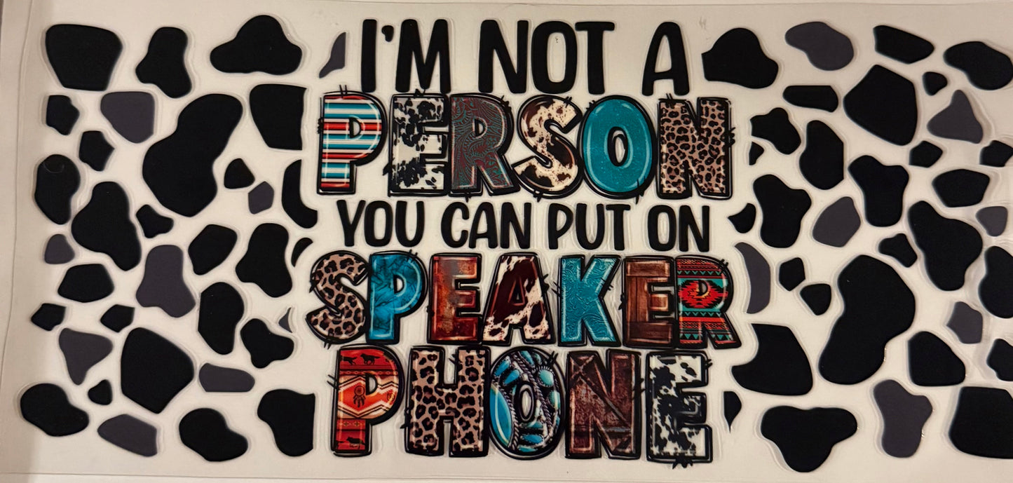 uvdtf transfer wrap cow print with funny saying speaker phone