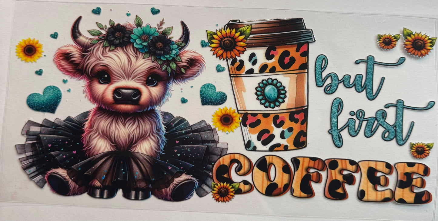 uvdtf transfer wrap highland cow but first coffee