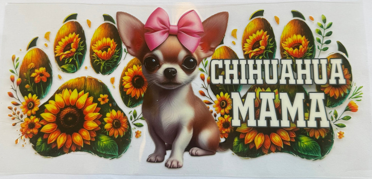 Cup wrap dtf chihuahua mama with sunflowers paw prints