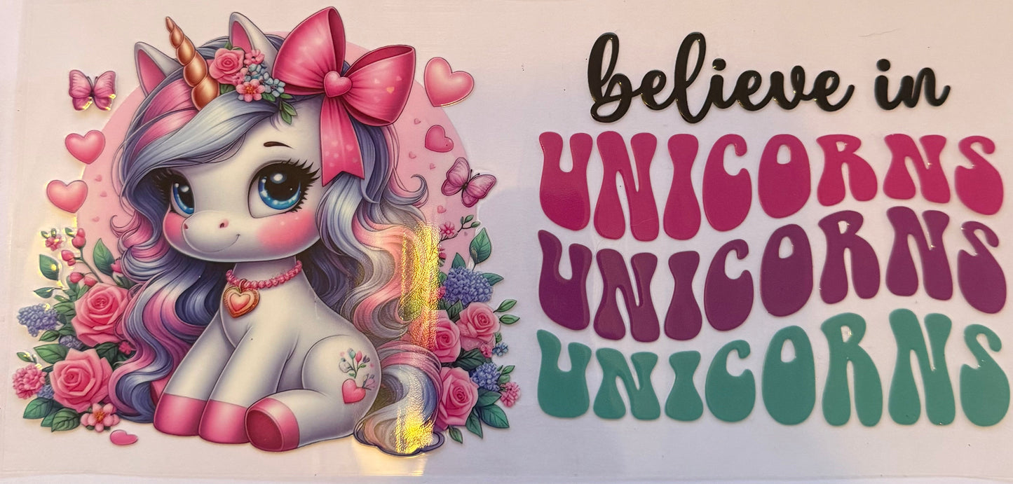 Cup wrap dtf unicorns believe in unicorns