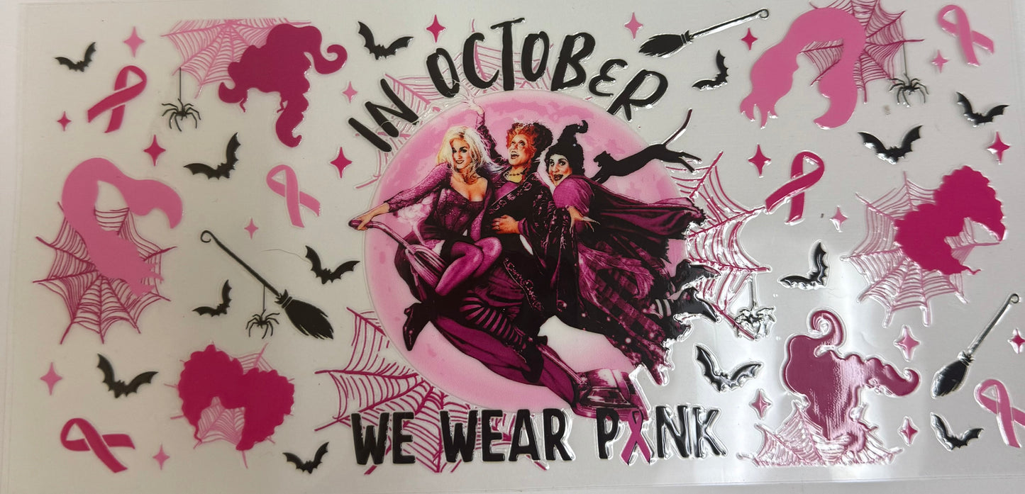 Cup wraps uvdtf Hocus pocus in October we wear pink