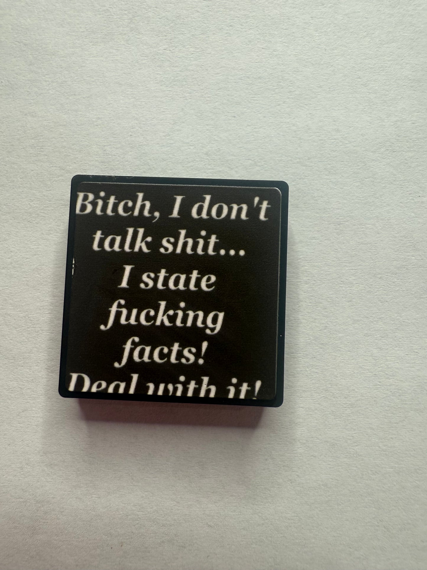 Focals 2d Glow in dark bitch I state fucking facts