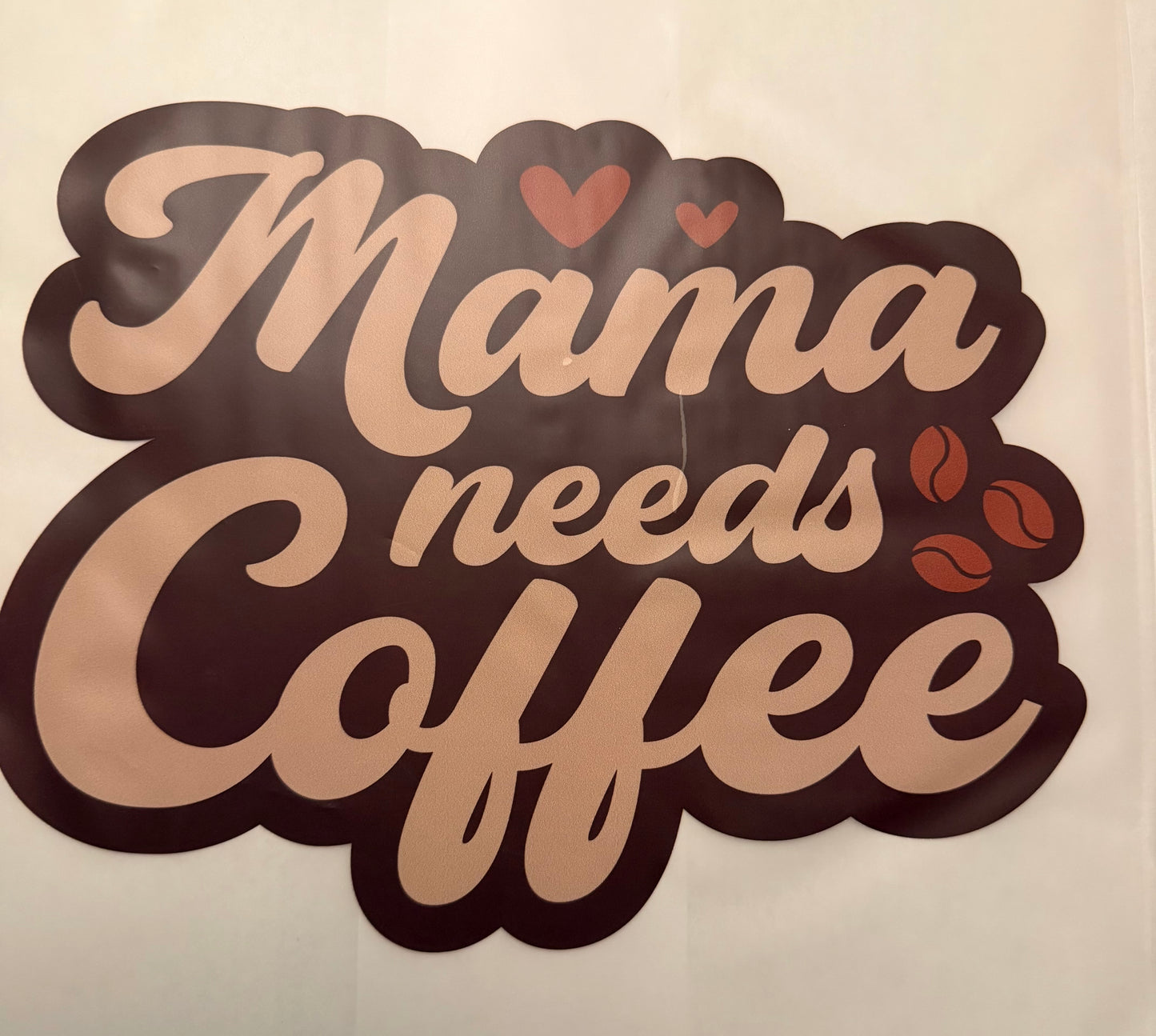 custom dtf prints mama needs coffee