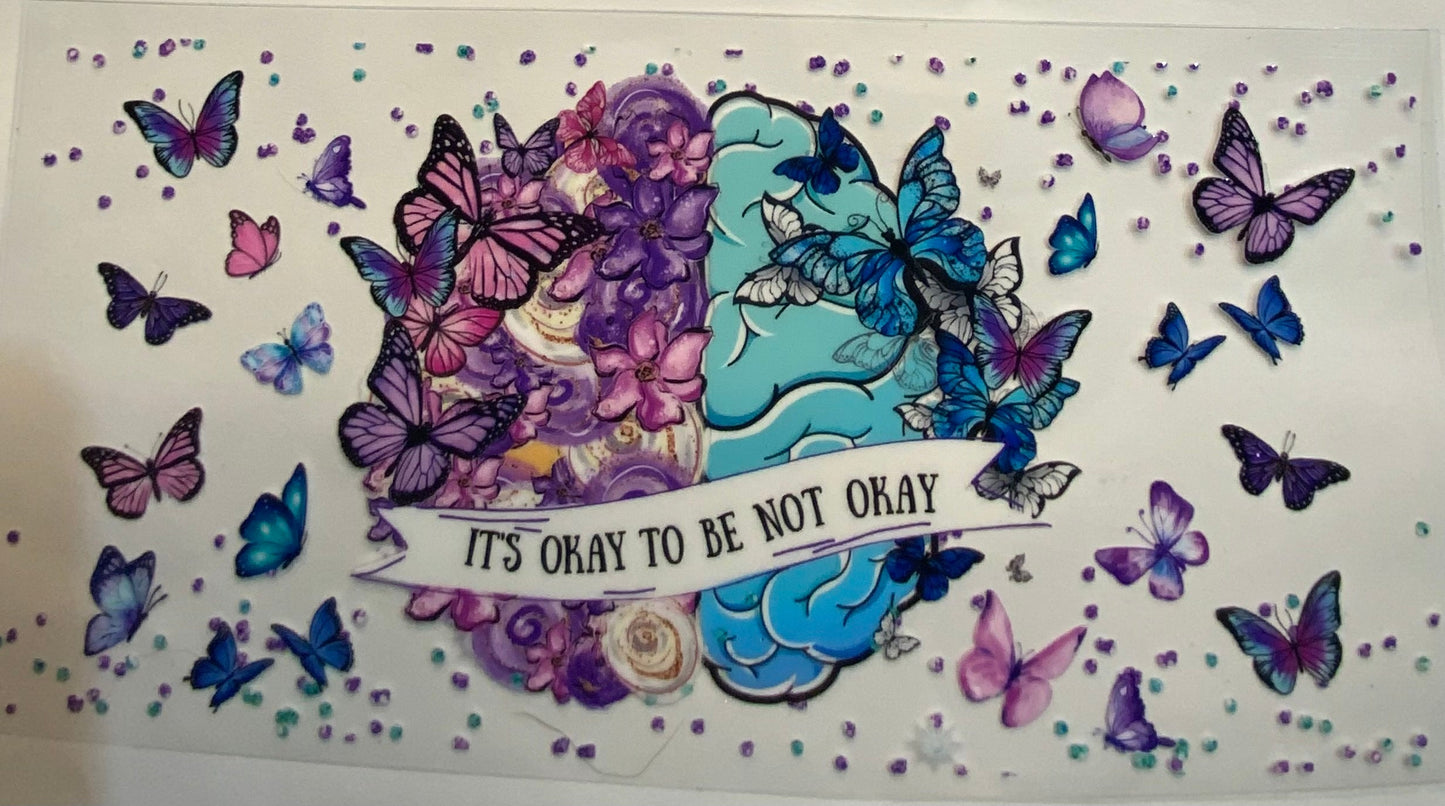 uvdtf transfer wrap mental health it’s okay with butterfly’s