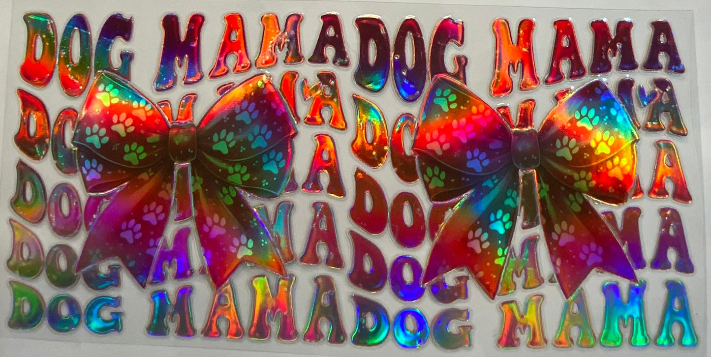 uvdtf transfer wrap holo dog mama with bow