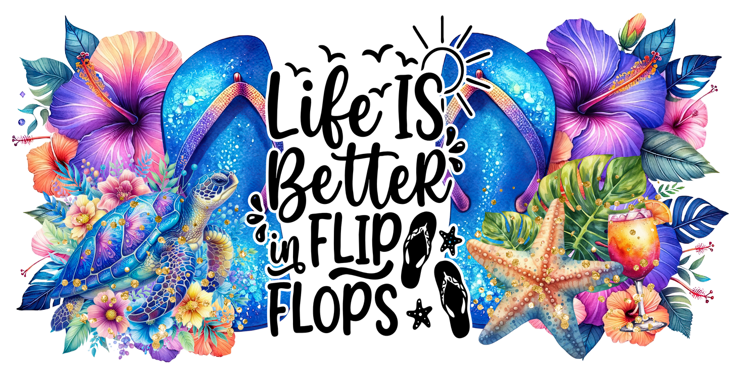 Cup wraps uvdtf  life is better in flip flops