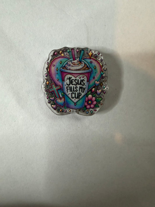 Acrylic focal Jesus fills my cup
