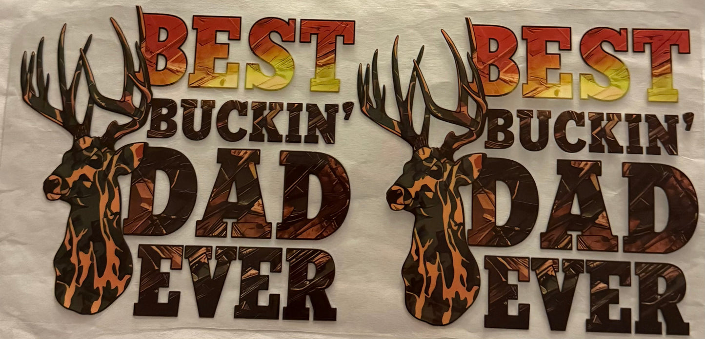 uvdtf  transfer wrap best buckin dad ever hunting deer