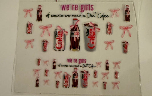 Uvdtf wraps Mini Stanley Were girls of course we need a Diet Coke