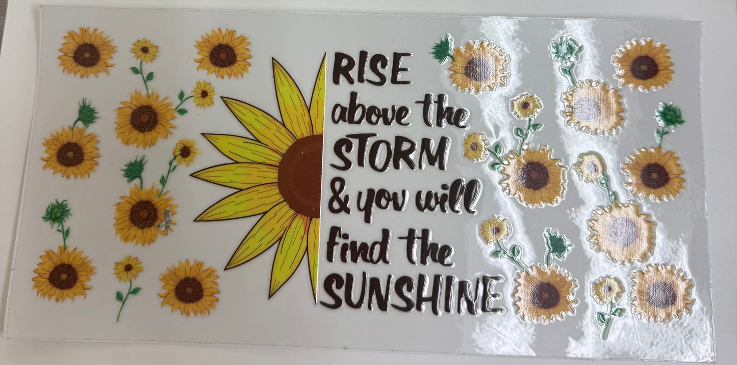 Cup wraps uvdtf  Sunflower rise above the storm, and you will find the sunshine