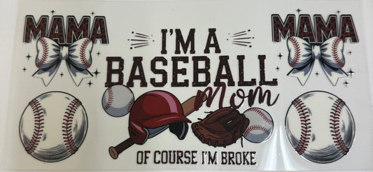 Cup wraps uvdtf  I’m a baseball mom of course I’m broke