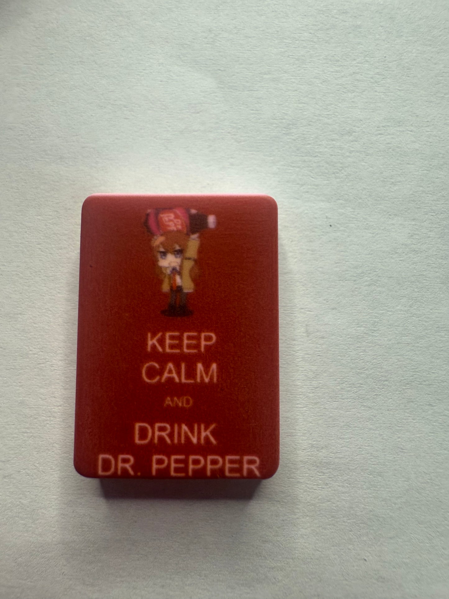 Focal 2d keep calm and drink Dr Pepper