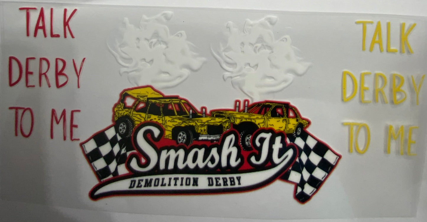 Cup wraps uvdtf  Smash it demolition derby